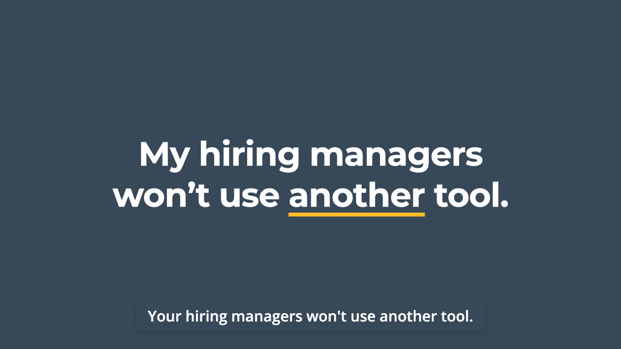 Film poster: My hiring managers won't use another tool